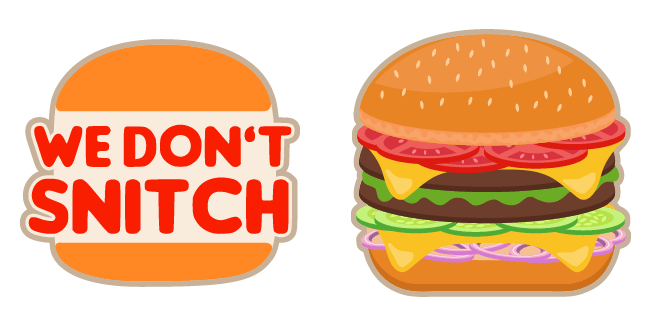 Burger King We Don't Snitch Meme Cursor