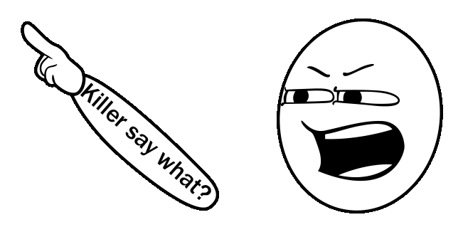 Killer Say What? Meme Animated Cursor