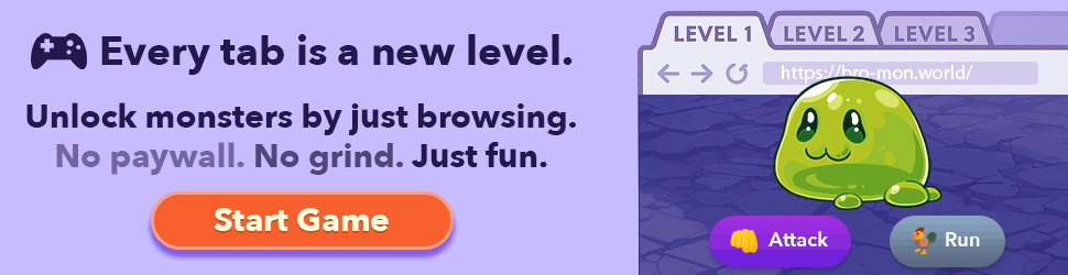 [Bro-Mon] Every Tab Level